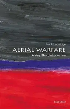 Aerial Warfare: A Very Short Introduction, Paperback/Frank Ledwidge