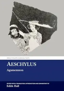 Aeschylus: Agamemnon, Hardback/***