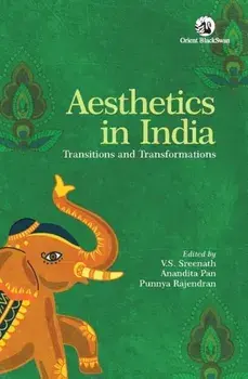 Aesthetics in India. Transitions and Transformations, Paperback/***