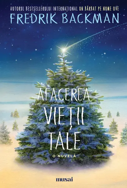 Afacerea vieții tale - Fredrik Backman