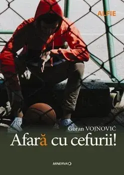 Afara cu cefurii!/Goran Vojnovic