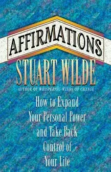 Affirmations, Paperback/Stuart Wilde