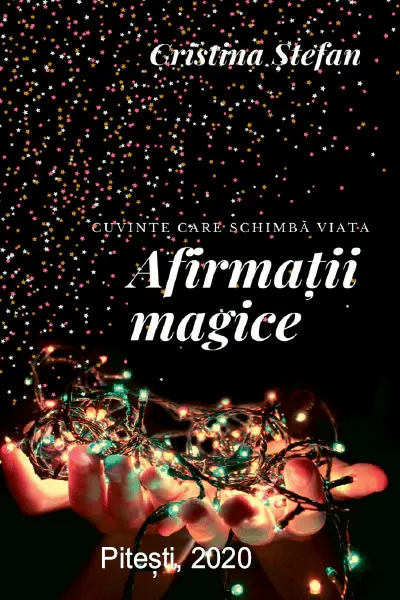 AFIRMATII MAGICE