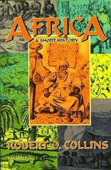 Africa: A Short History, Paperback/Robert O. Collins