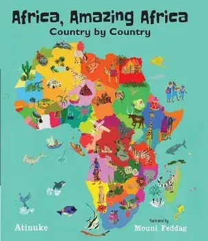 Africa, Amazing Africa: Country by Country, Hardcover/Atinuke