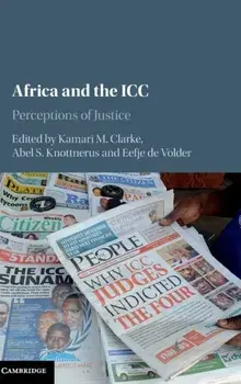 Africa and the ICC. Perceptions of Justice, Hardback/***