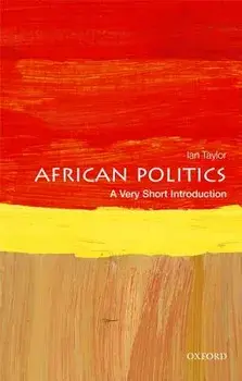 African Politics: A Very Short Introduction, Paperback/Ian Taylor