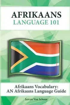 Afrikaans Vocabulary: An Afrikaans Language Guide, Paperback/Jaivyn Van Schoor