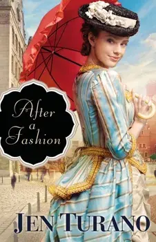 After a Fashion, Paperback/Jen Turano
