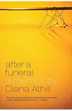 After a Funeral - Diana Athill