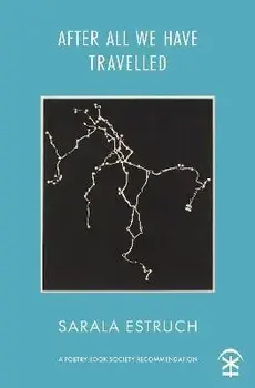 After All We Have Travelled, Paperback/Sarala Estruch