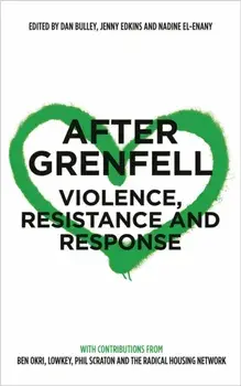After Grenfell. Violence, Resistance and Response, Paperback/***