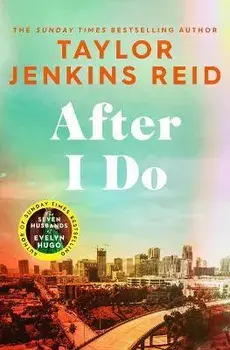 After I Do, Paperback/Taylor Jenkins Reid