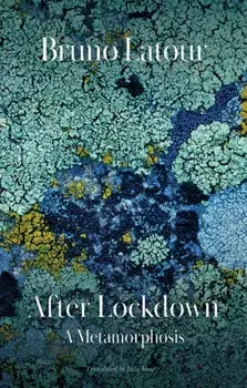 After Lockdown - A Metamorphosis, Paperback/Latour