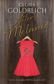 After Melanie, Paperback/Gloria Goldreich