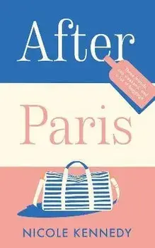 After Paris, Paperback/Nicole Kennedy