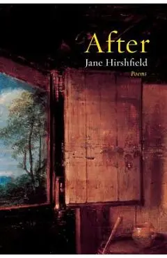After: Poems - Jane Hirshfield