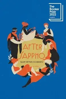 After Sappho, Hardcover/Selby Wynn Schwartz