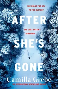 After She's Gone, Paperback/Camilla Grebe