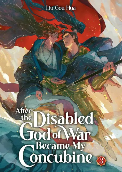 After the Disabled God of War Became My Concubine, Vol. 3 (Novel)