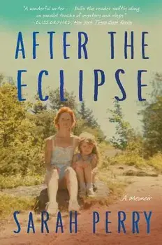 After the Eclipse, Paperback/Sarah Perry