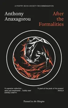 After the Formalities, Paperback/Anthony Anaxagorou