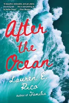 After the Ocean. A Novel, Paperback/Lauren E. Rico