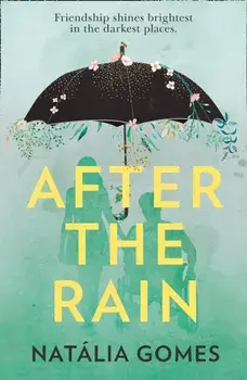After the Rain, Paperback/Natalia Gomes