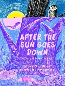 After the Sun Goes Down, Hardcover/Glenn O. Blough