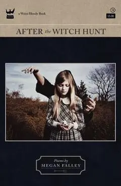 After the Witch Hunt - Megan Falley