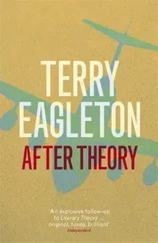 After Theory, Paperback/Terry Eagleton