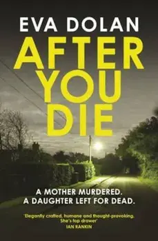 After You Die, Paperback/Eva Dolan