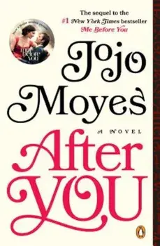 After You, Paperback/Jojo Moyes