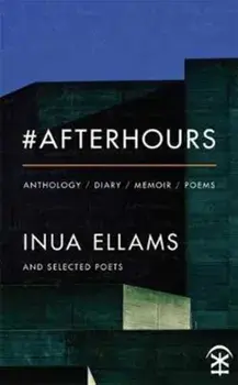 #Afterhours, Paperback/Inua Ellams