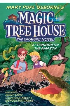 Afternoon on the Amazon Graphic Novel - Mary Pope Osborne