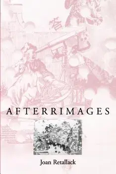 Afterrimages, Paperback/Joan Retallack