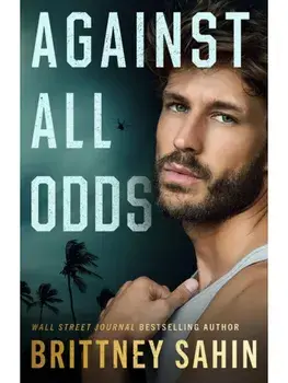 Against All Odds, Paperback/Brittney Sahin