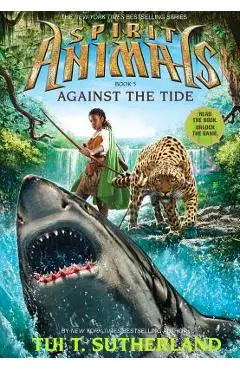 Against the Tide - Tui T. Sutherland