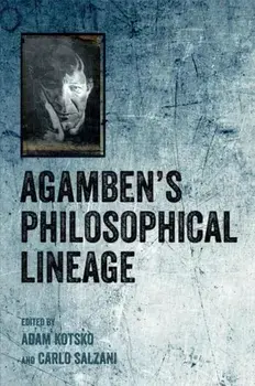 Agamben's Philosophical Lineage, Paperback/Carlo Salzani