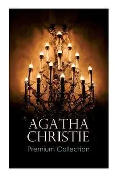 AGATHA CHRISTIE Premium Collection: The Mysterious Affair at Styles, The Secret Adversary, The Murder on the Links, The Cornish Mystery, Hercule Poiro, Paperback/Agatha Christie