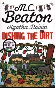 Agatha Raisin: Dishing the Dirt, Paperback/M.C. Beaton