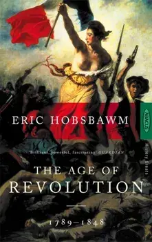 Age Of Revolution. 1789-1848, Paperback/Eric Hobsbawm