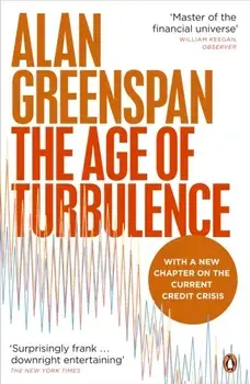 Age of Turbulence. Adventures in a New World, Paperback/Alan Greenspan