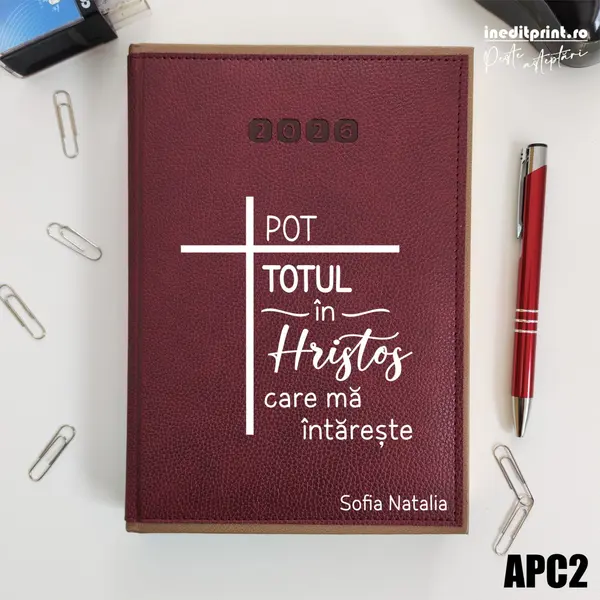 Agenda personalizata 2026 Pot totul in Hristos APC2 DELUXE PREMIUM, Alghero Bordo