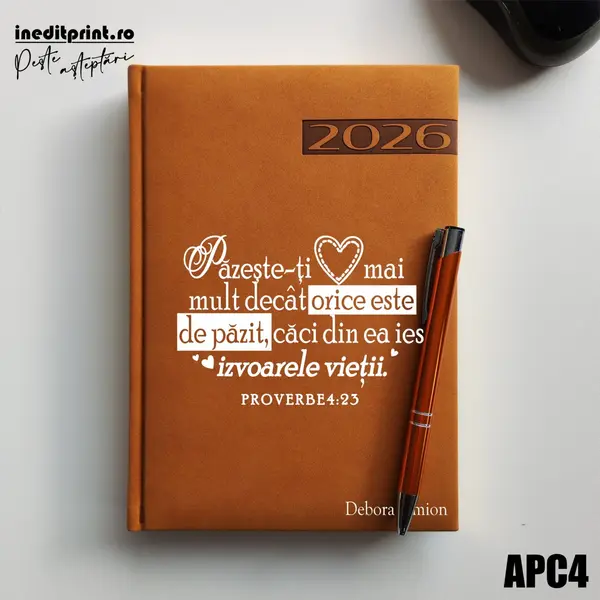 Agenda personalizata 2026 Proverbe 4:23 APC4 DELUXE PREMIUM, Teano Maro