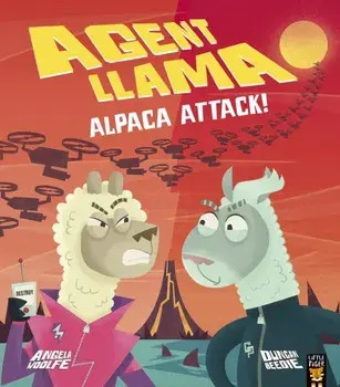 Agent Llama: Alpaca Attack!, Paperback/Angela Woolfe