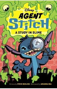 Agent Stitch: A Study in Slime - Steve Behling