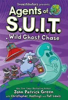 Agents of S.U.I.T.: Wild Ghost Chase. A Laugh-Out-Loud Comic Book Adventure!, Paperback/John Patrick Green
