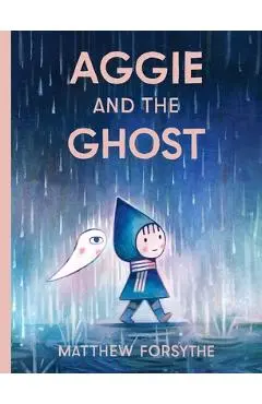 Aggie and the Ghost - Matthew Forsythe