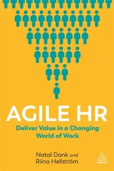 Agile HR. Deliver Value in a Changing World of Work, Paperback/Riina Hellstroem